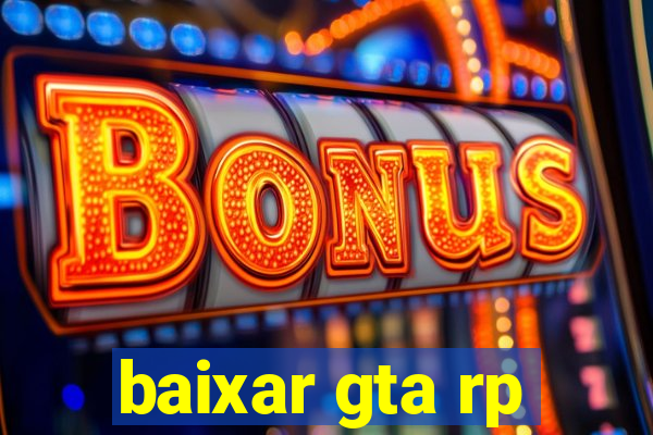 baixar gta rp